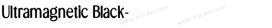 Ultramagnetic Black字体转换